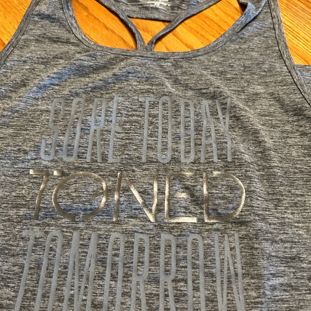 Champion “sore today toned tomorrow “ tank top